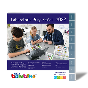 Katalog Laboratoria Przyszłości 2022 Moje Bambino